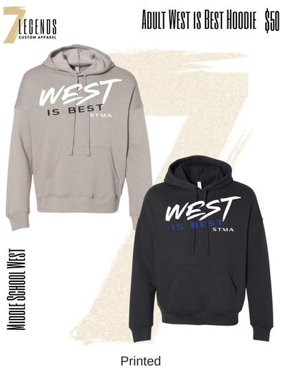 Adult WEST IS BEST Hoodie
