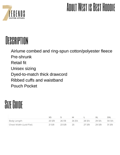 Adult WEST IS BEST Hoodie