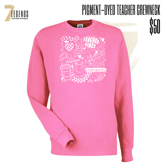 Teacher Vibes - Personalized Crewneck