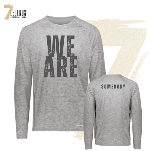 RUSH Team WE ARE SOMEBODY Adult Long Sleeve